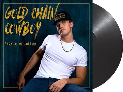 Gold Chain Cowboys - Vinile LP di Parker McCollum