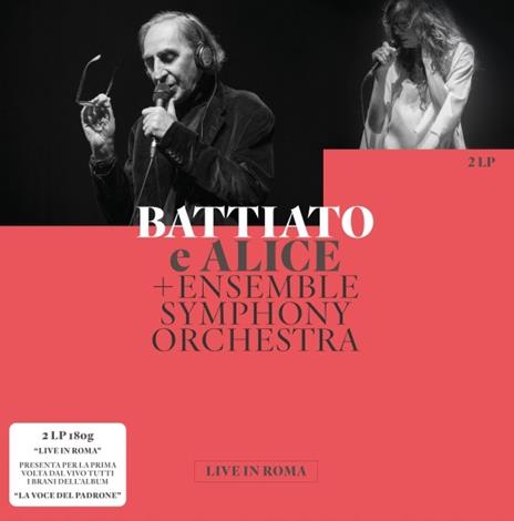 Live in Roma (180 gr.) - Vinile LP di Alice,Franco Battiato,Ensemble Symphony Orchestra