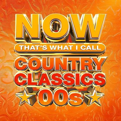 Now Country Classics: 00s - CD Audio