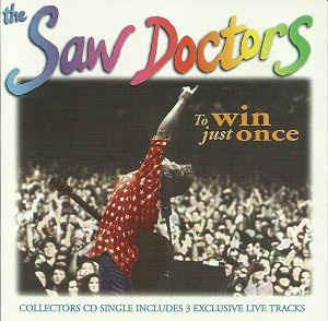To Win Just Once - Vinile LP di Saw Doctors