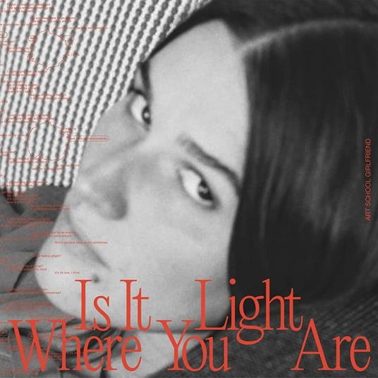 Is It Light Where You Are - Vinile LP di Art School Girlfriend