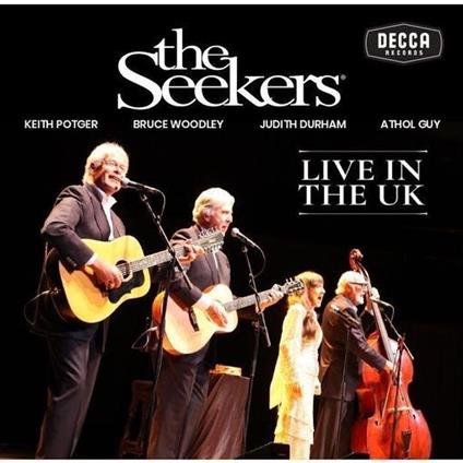 Live In The Uk - CD Audio di Seekers