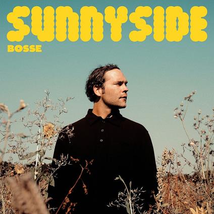 Sunnyside - CD Audio di Bosse