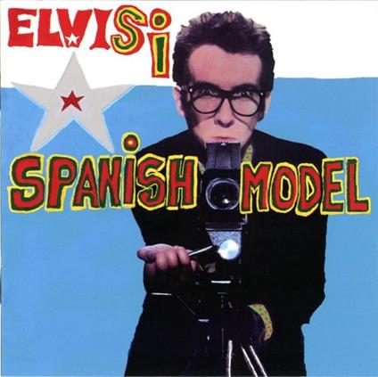 Spanish Model ( + 3 Bonus Songs) - CD Audio di Elvis Costello