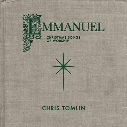 Emmanuel. Christmas Songs Of Worship - Vinile LP di Chris Tomlin