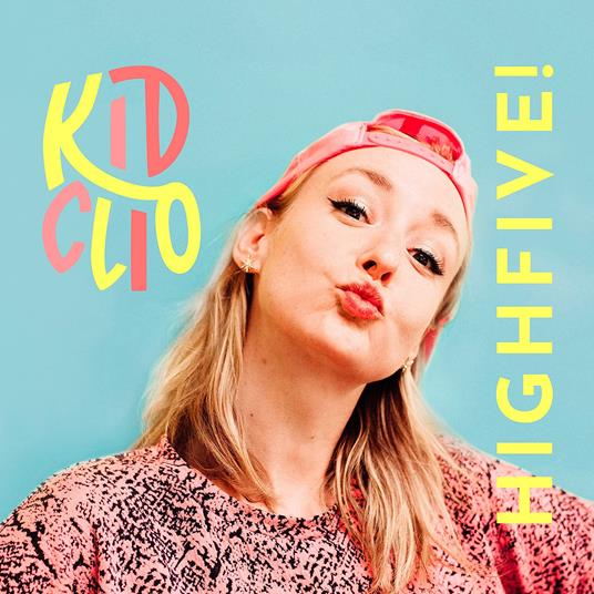 Highfive! - CD Audio di Kid Clio