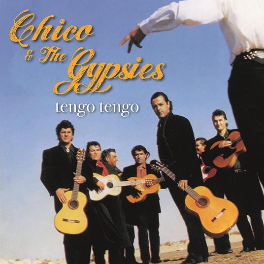 Tengo Tengo - CD Audio di Chico & the Gypsies