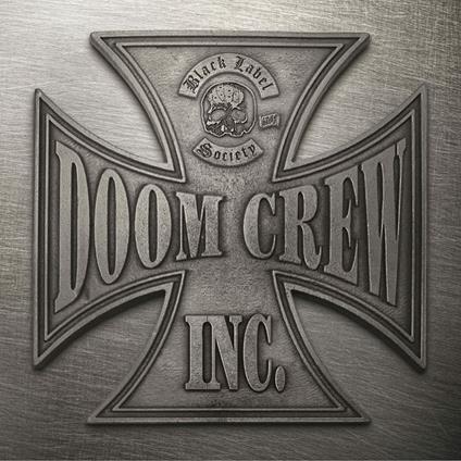 Doom Crew Inc. - CD Audio di Black Label Society
