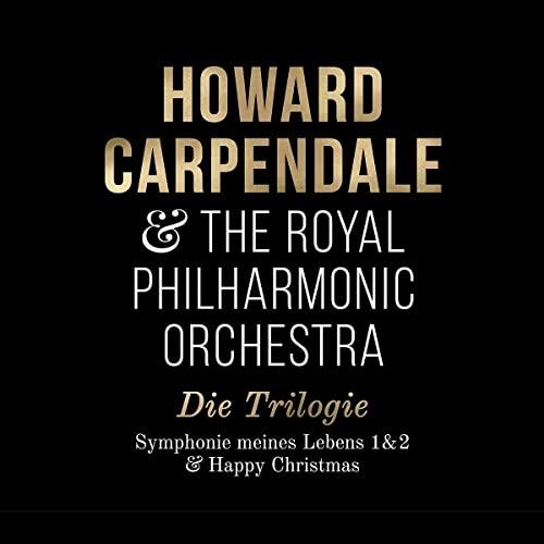 Die Trilogie (Symphonie 1+2 & Happy Christmas) - CD Audio di Howard & The Royal Philharmonic Orchestra Carpendale