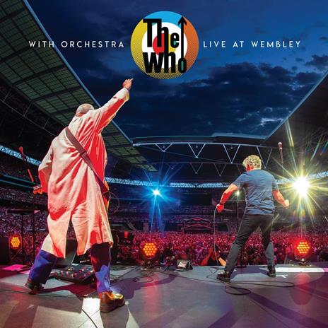 With Orchestra. Live at Wembley (2 CD + Blu-ray audio) - CD Audio + Blu-Ray Audio di Who