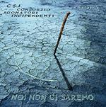 Noi non ci saremo vol.1 (Limited & Numbered Edition - Transparent Vinyl)