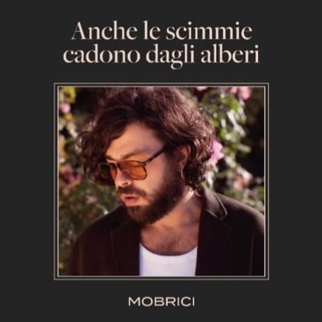 Anche le scimmie cadono dagli alberi - CD Audio di Mobrici