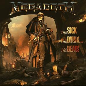 CD The Sick, the Dying... and the Dead! Megadeth
