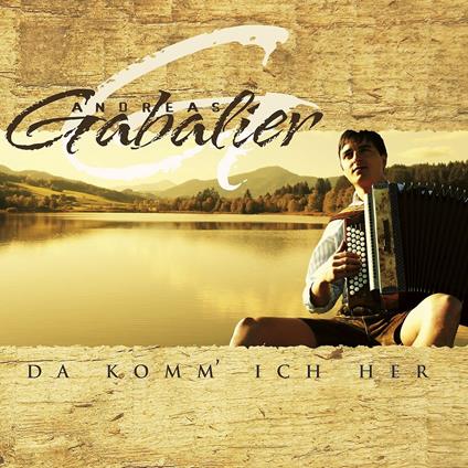 Da Komm' Ich Her - Vinile LP di Andreas Gabalier