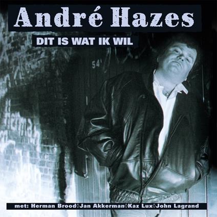 Dit Is Wat Ik Wil - Vinile LP di André Hazes