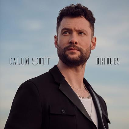 Bridges - CD Audio di Calum Scott