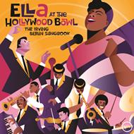 Ella at the Hollywood Bowl. The Irving Berlin Songbook