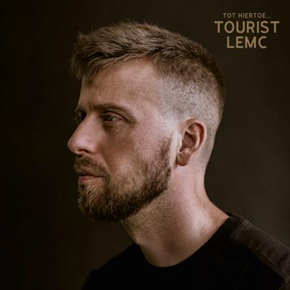 Tot Hiertoe... - CD Audio di Tourist Lemc