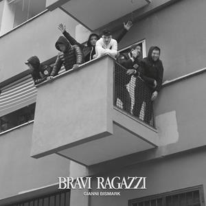 CD Bravi ragazzi (Copia autografata) Gianni Bismark