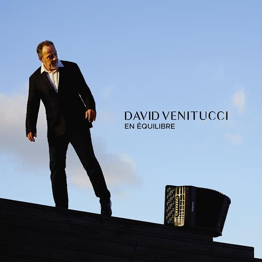En Equilibre - CD Audio di David Venitucci