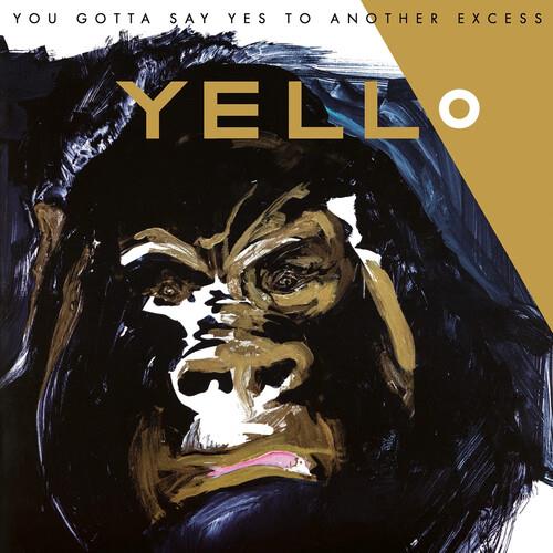 You Gotta Say Yes To Another Excess - Vinile LP di Yello
