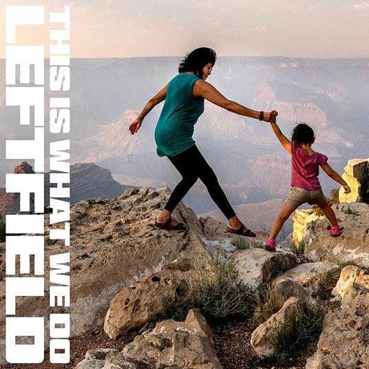This Is What We Do - CD Audio di Leftfield