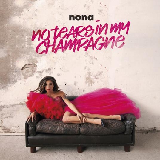 No Tears In My Champagne - CD Audio di Nona