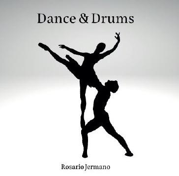 Dance & Drums - CD Audio di Rosario Jermano