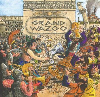 The Grand Wazoo - Vinile LP di Frank Zappa