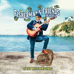 CD Fisherman'S Friends. The Musical 