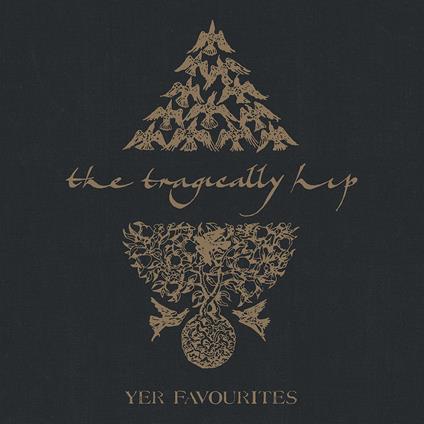 Yer Favourites Vol.2 - Vinile LP di Tragically Hip