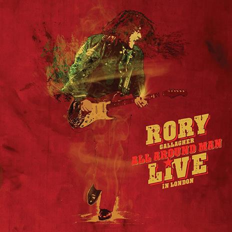 All Around Man. Live in London - CD Audio di Rory Gallagher