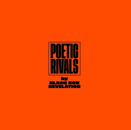 Poetic Rivals - Vinile LP di Black Box Revelation
