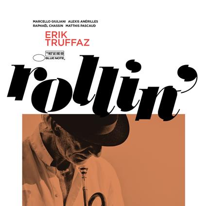 Rollin' - CD Audio di Erik Truffaz