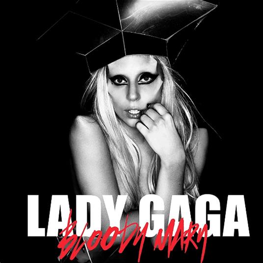 Bloody Mary (Etched Lp) - Vinile LP di Lady Gaga
