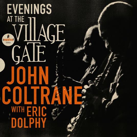 Evenings at the Village Gate - CD Audio di John Coltrane