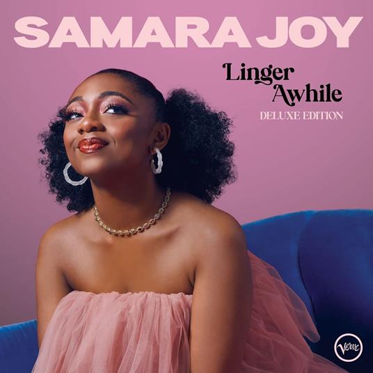 Linger Awhile (Deluxe Edition) - CD Audio di Samara Joy