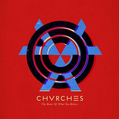 The Bones Of What You Believe - Vinile LP di Chvrches