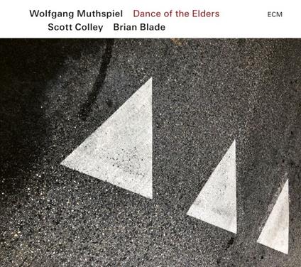 Dance Of The Elders - CD Audio di Wolfgang Muthspiel