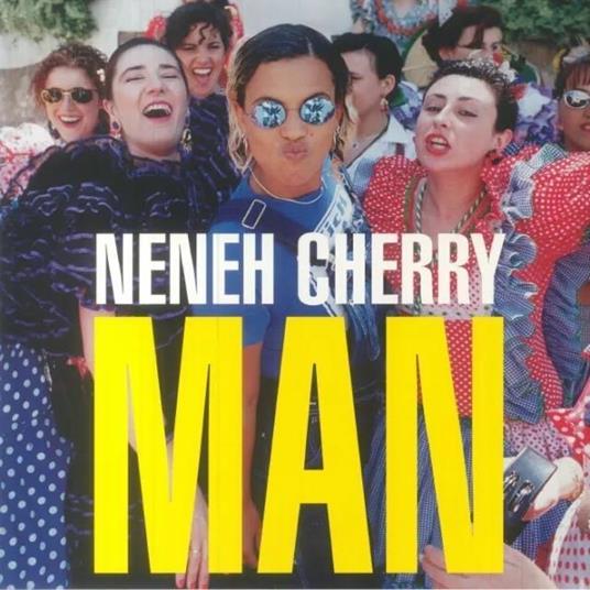 Man - Vinile LP di Neneh Cherry