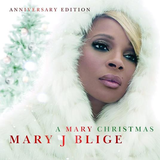 A Mary Christmas (Anniversary Edition) - CD Audio di Mary J. Blige