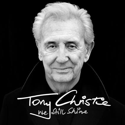 We Still Shine - CD Audio di Tony Christie