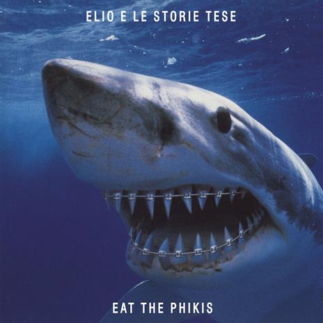 Eat the Phikis - CD Audio di Elio e le Storie Tese