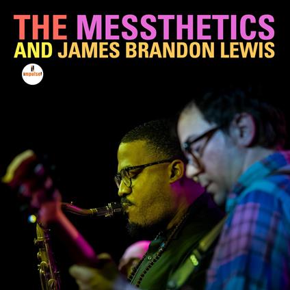 The Messthetics & JB Lewis - CD Audio di James Brandon Lewis,Messthetics