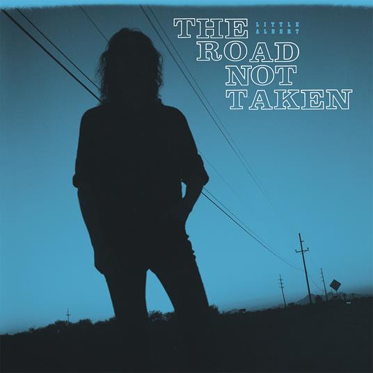 The Road Not Taken - Vinile LP di Little Albert
