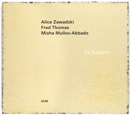 Za Gorami - CD Audio di Alice Zawadzki