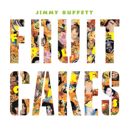 Fruitcakes - Vinile LP di Jimmy Buffett