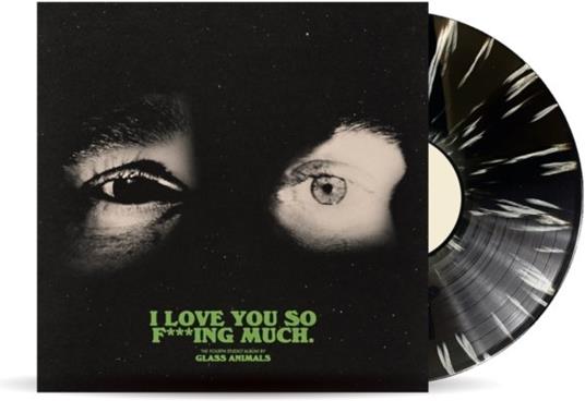 I Love You So F***Ing Much (Black-White Splatter Vinyl) - Vinile LP di Glass Animals