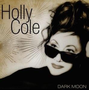 Dark Moon - Vinile LP di Holly Cole
