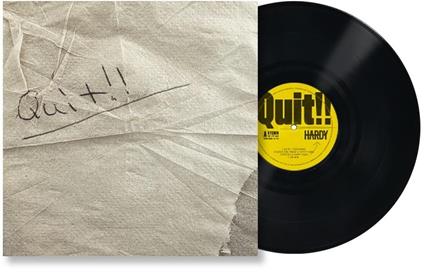 Quit!! - Vinile LP di Hardy